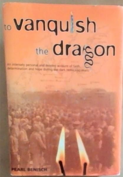 To Vanquish the Dragon