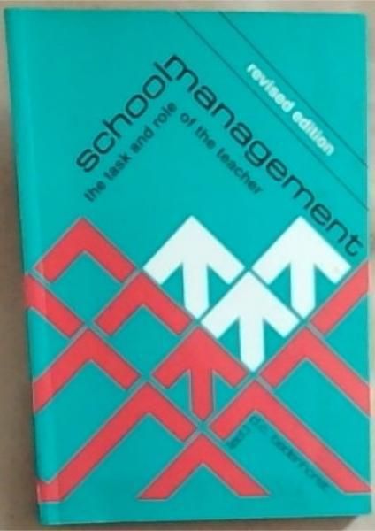 School Management: The Task and Role of the Teacher
