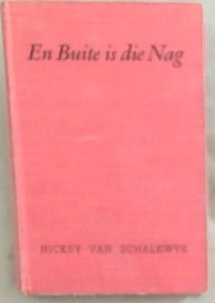 En Buite is die Nag