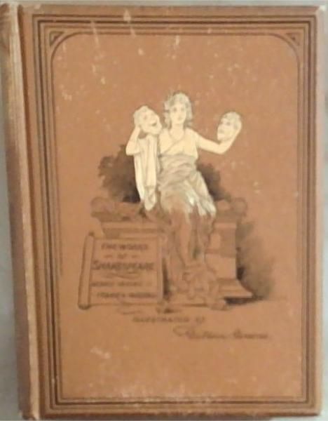 Image for The Works of William Shakespeare Volume 2 ; King Henry VI Part 2 & Part 3 ; Henry VI ; The Taming of the Shrew / A Midsummer Night's Dream / King Richard 2 The Works of William Shakespeare Volume 2 ; King Henry VI Part 2 & Part 3 ; Henry VI ; The Taming of the Shrew / A Midsummer Night's Dream / King Richard 2