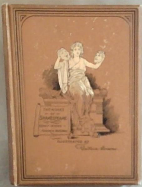 Image for The Works of William Shakespeare Volume 6 : Othello / Antony and Cleopatra / Coriolanus / King Lear The Works of William Shakespeare Volume 6 : Othello / Antony and Cleopatra / Coriolanus / King Lear