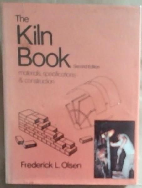 Kiln Book: Materials, Specifications and Construction