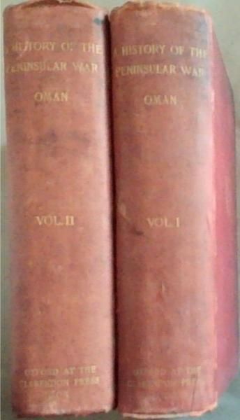 A History of the Peninsular War Volume 1-2