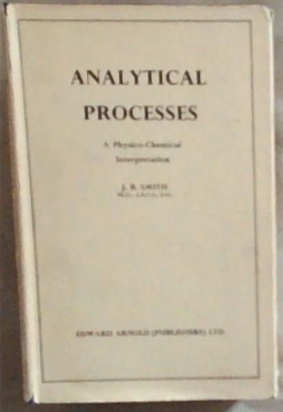 Analytical Processes : a physico-chemical interpretation