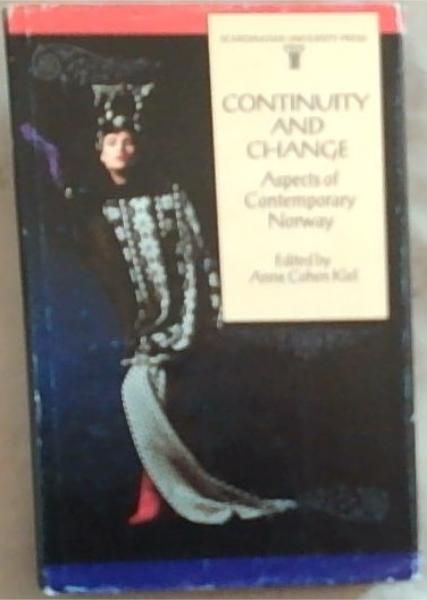 Continuity and Change: Aspects of Contemporary Norway