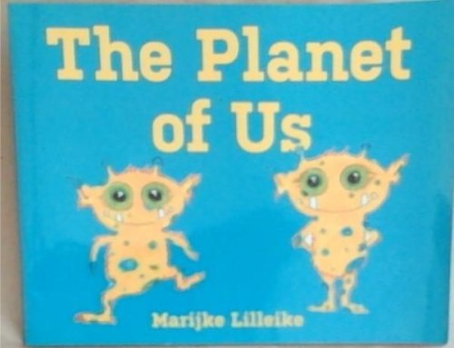 The Planet Of Us