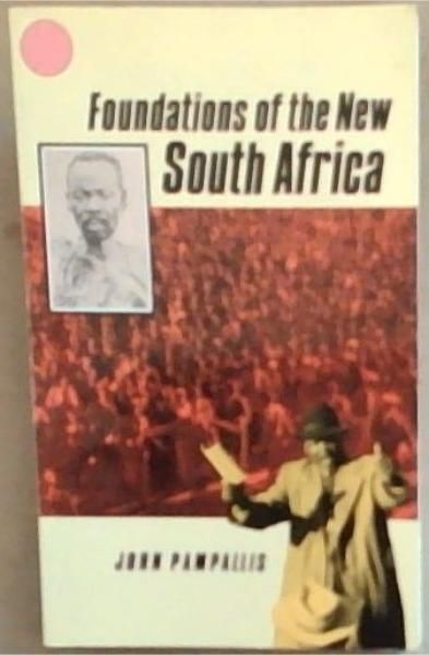 Foundations of the New South Africa