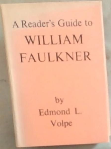 A Reader's Guide To William Faulkner
