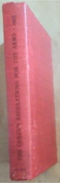 The Queen's Regulations for the Army 1955