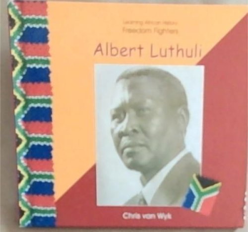 Albert Luthuli [Learning African History , Freedom Fighters]