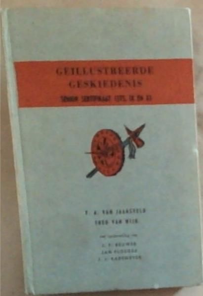 Geillustreerde Geskiedenis vir Senior Sertifikaat sts. IX en X.