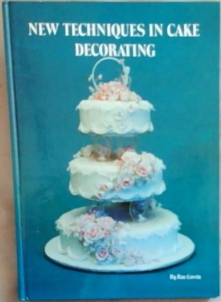 New Techniques in Cake Decorating