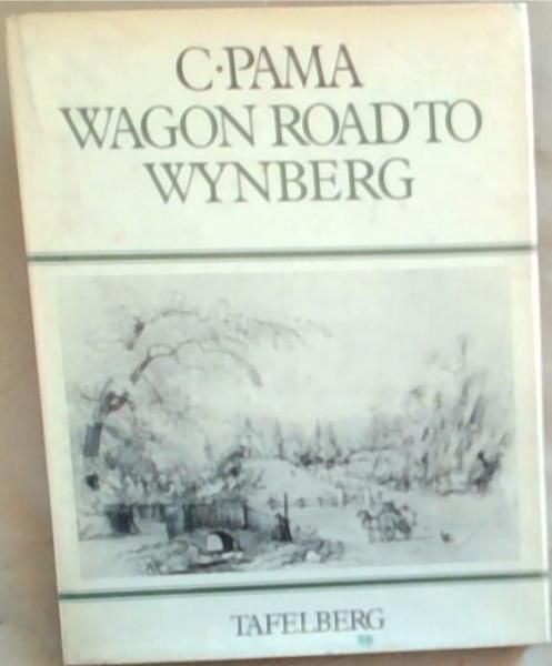 Wagon road to Wynberg