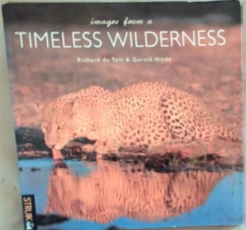 Image for Images from a Timeless Wilderness Images from a Timeless Wilderness