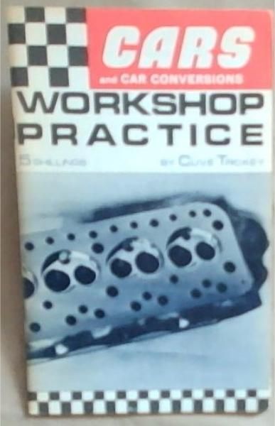 Workshop Practice ; modifying production cylinder heads
