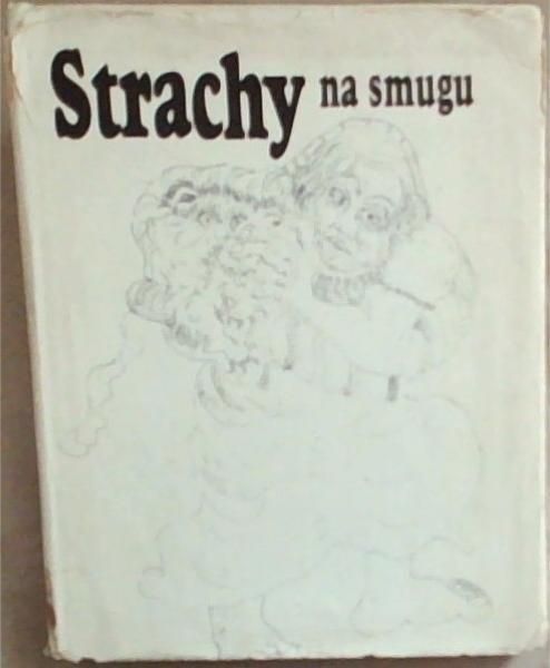 Strachy Na Smugu