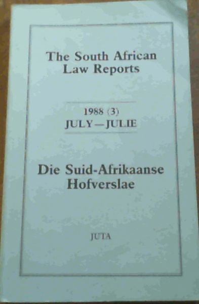 The South African Law Reports 1988 (3) July - bilingual