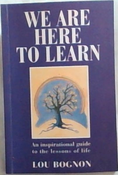 We Are Here To Learn