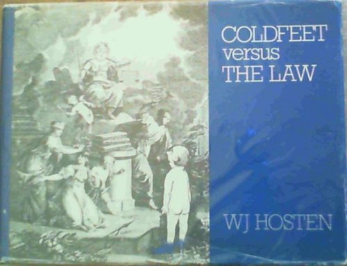 Coldfeet versus the Law