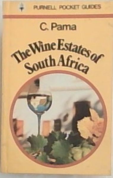 The Wine Estates of South Africa
