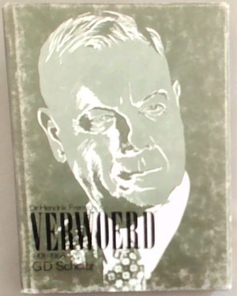 Dr. Hendrik Frensch Verwoerd, 1901-1966 (Afrikaans Edition)