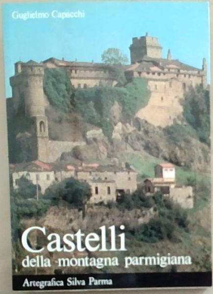 Castelli della montagna parmigiana