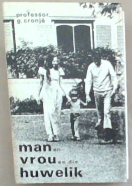 Man en Vrou en die Huwelik