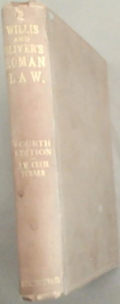 Willis and Oliver's Roman Law Examination Guide for Bar and University