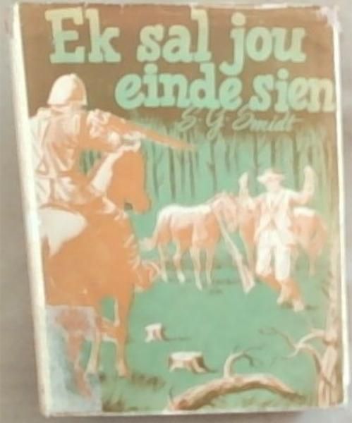 Ek Sal Jou Einde Sien