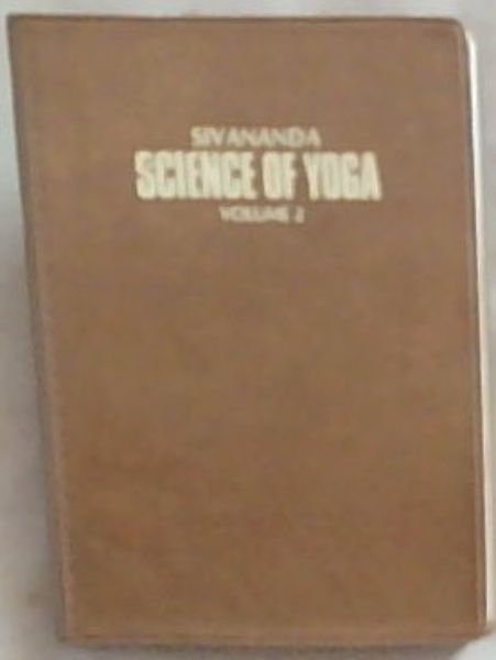 Science Of Yoga: Memory And Will-Culture