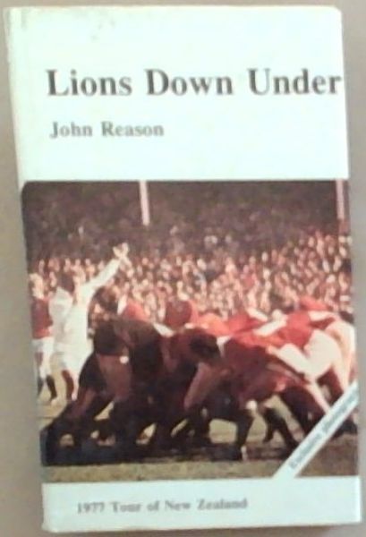 Lions down under: The 1977 British Isles Rugby Union tour of New Zealand and Fiji