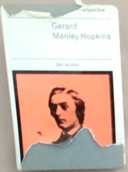 Gerard Manley Hopkins (Literature in Perspective)