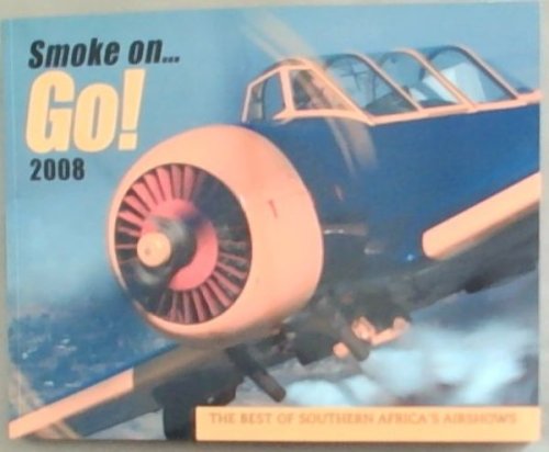 Image for Smoke on. Go! 2008 Smoke on. Go! 2008