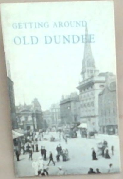 Getting around Old Dundee