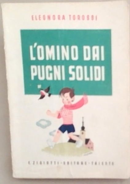 L'omino Dai Pugni Solidi