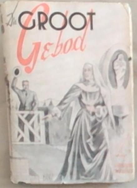 Die Groot Gebod