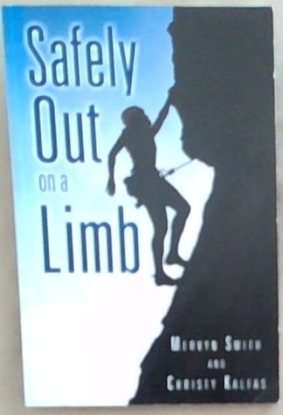 Safely Out on a Limb