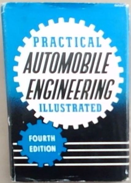 Practical Automobile Engineering Illustrated