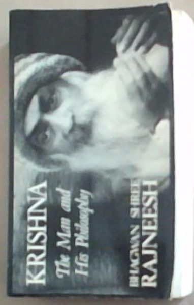 Krishna: The Man and His Philosophy