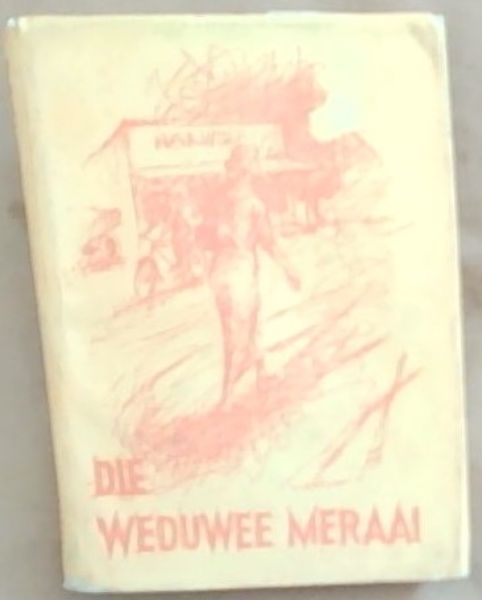 Die Weduwee Meraai