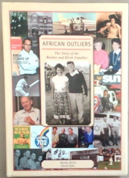 African Outliers: The Story of the Bacher and Kirsh Families