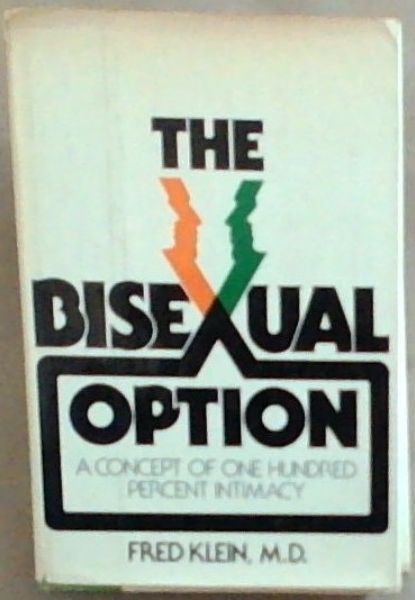 Bisexual Option: A Concept of One-Hundred Percent Intimacy