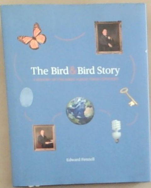 The Bird and Bird Story: A History of Two Birds Across Three Centuries