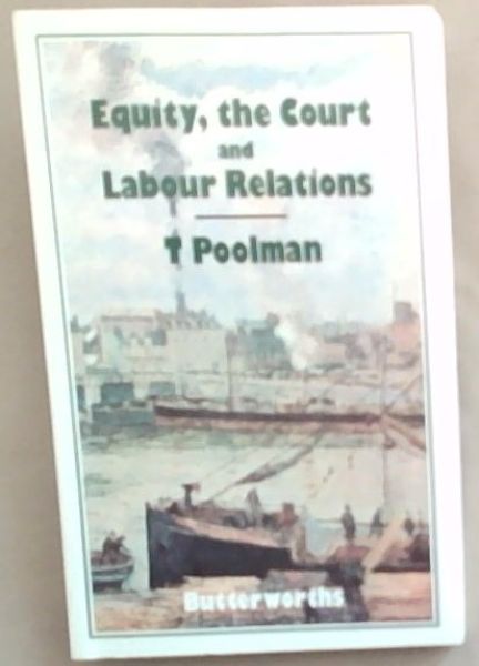 Equity, the court, and labour relations