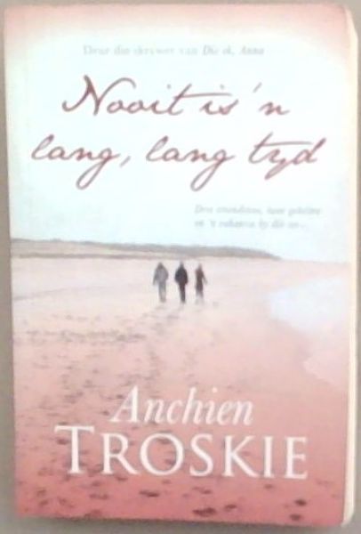 Nooit is 'n lang, lang tyd (Afrikaans Edition)