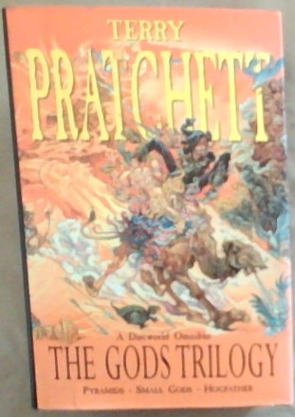 The Gods Trilogy : Pyramids / Small Gods / Hogfather