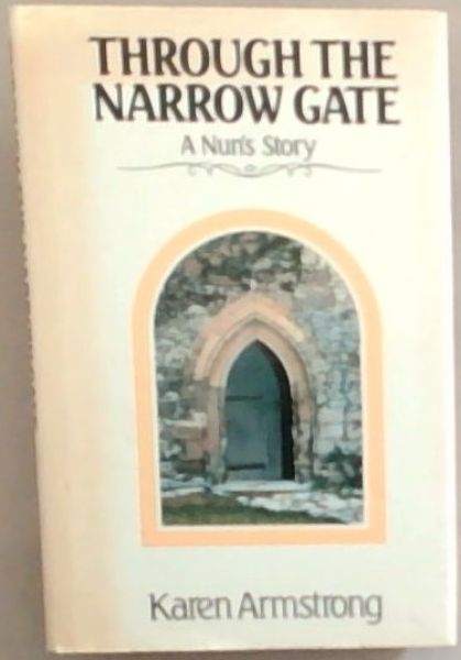 Through The Narrow Gate