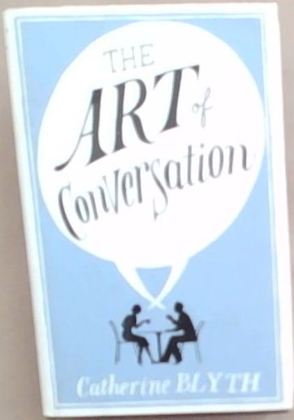 The Art of Conversation