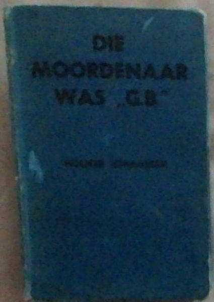 Die Moordenaar Was G.B.