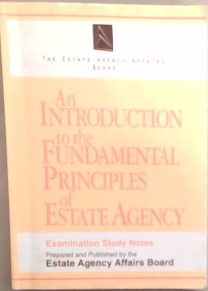 An Introduction to the Fundamental Principles of Estate Agency